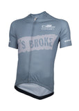 If It Ain't Fixed, It's Broke Cycling Jersey